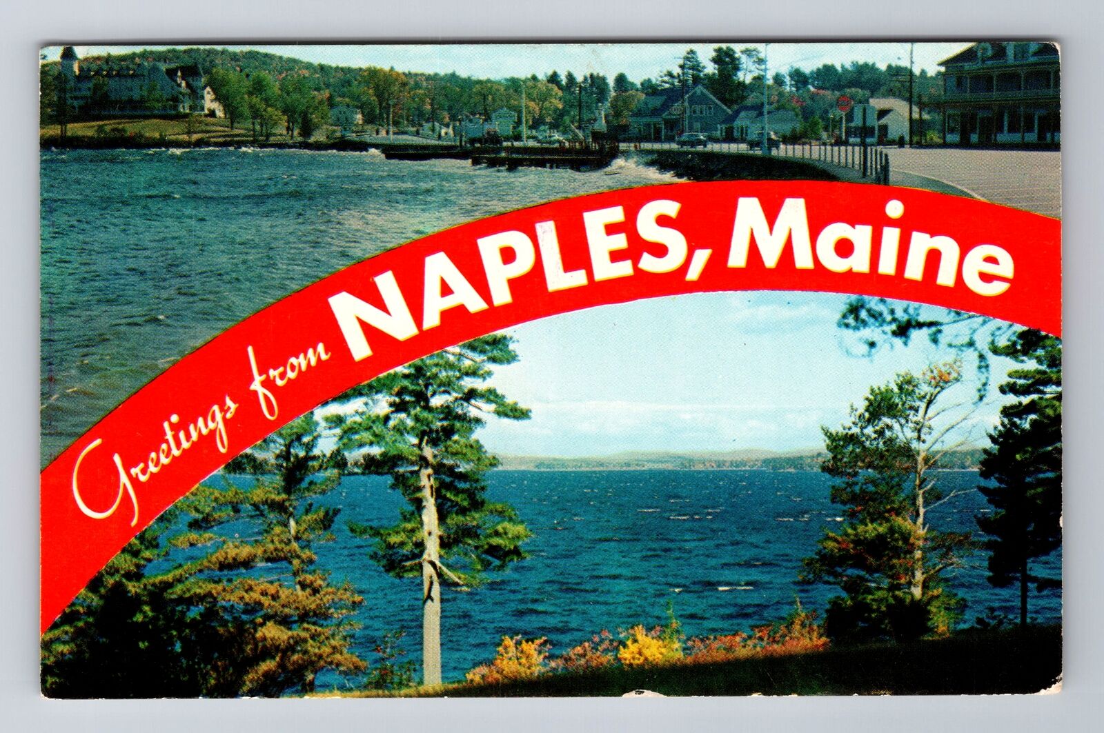 Naples ME-Maine, General Banner Greetings, Long Lake, Vintage Souvenir Postcard