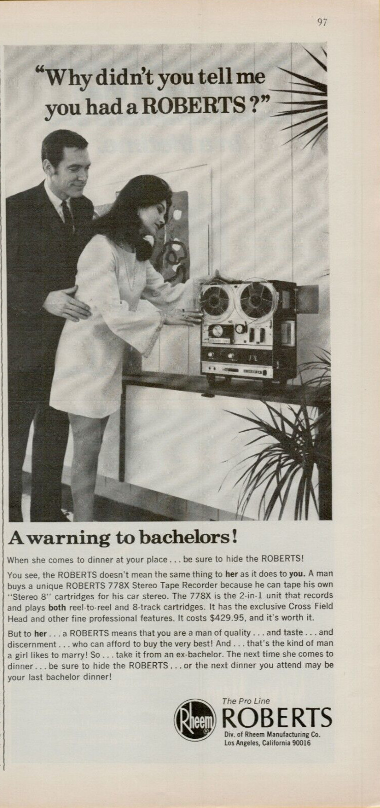 1969 Roberts 778X Stereo Tape Recorder Warning to Bachelors Vintage Print Ad