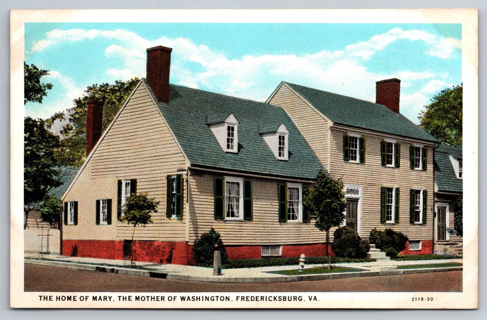 Mary Washington House. Mouth of George. Fredericksburg, Virginia Postcard. VA