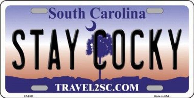 Stay Cocky South Carolina Novelty Metal License Plate Tag