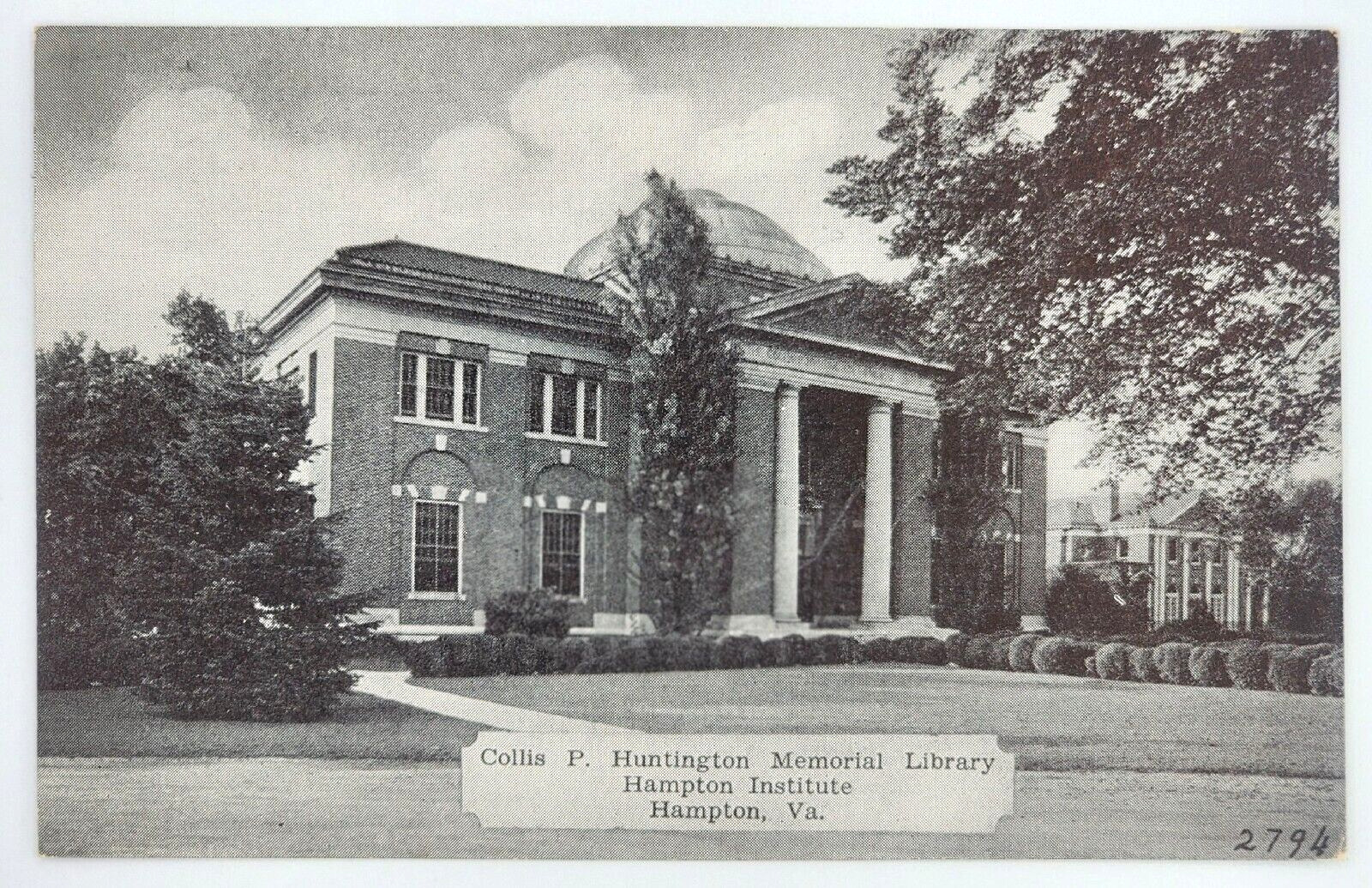 Postcard~ Collis P. Huntington Memorial Library~ Hampton Institute~ Hampton, VA