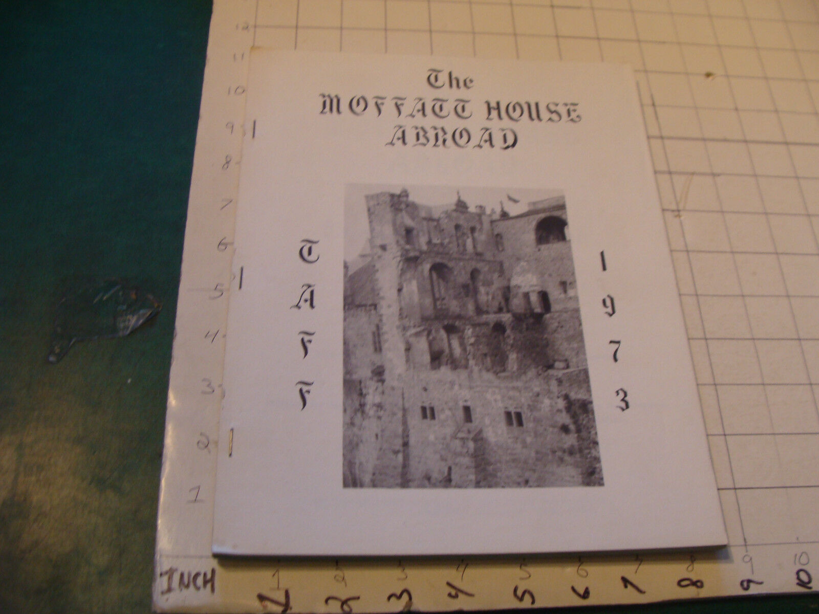  Vintage High Grade: THE MOFFATT HOUSE ABROAD 1973, 64 pages plus Photo pages