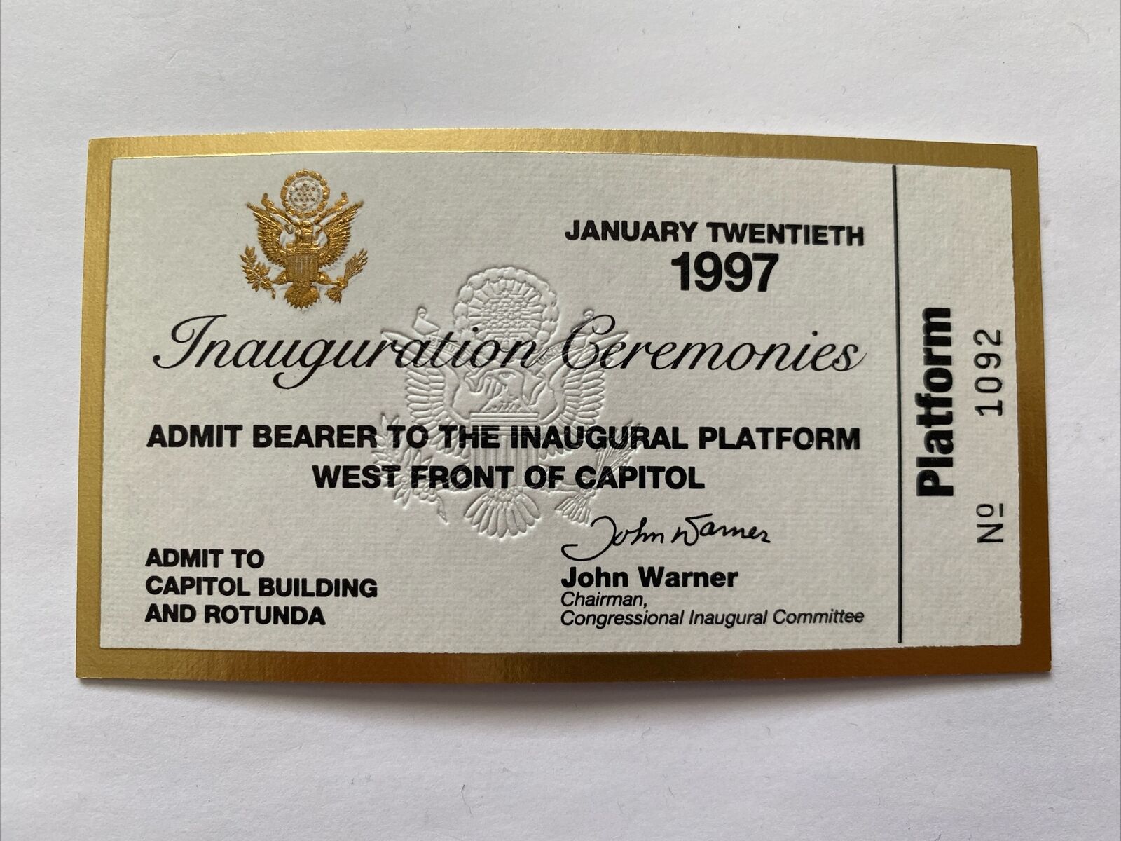 1997 President Bill Clinton Inauguration Ticket VIP Inaugural Platform Rotunda