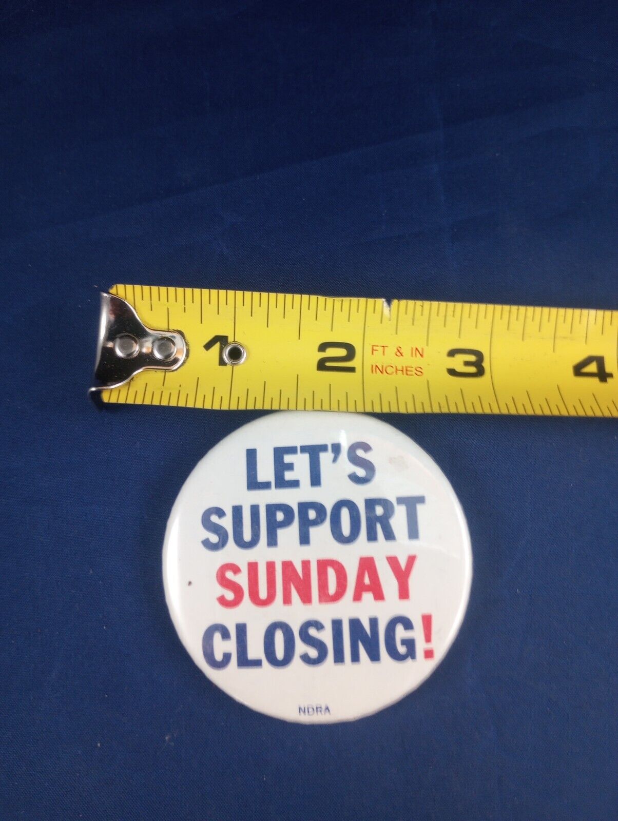 Vtg Let's Support Sunday Closing Pin Button Pinback     *110-P
