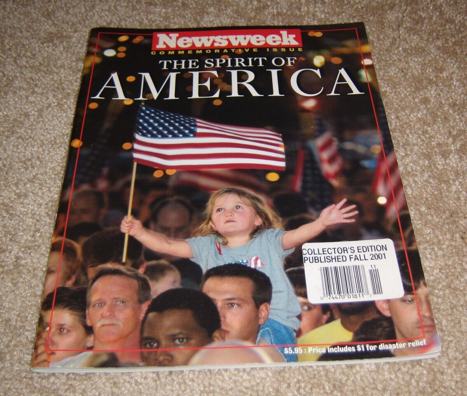 Newsweek Magazine Commemorative Issue....The Spirit of America. Fall 2001