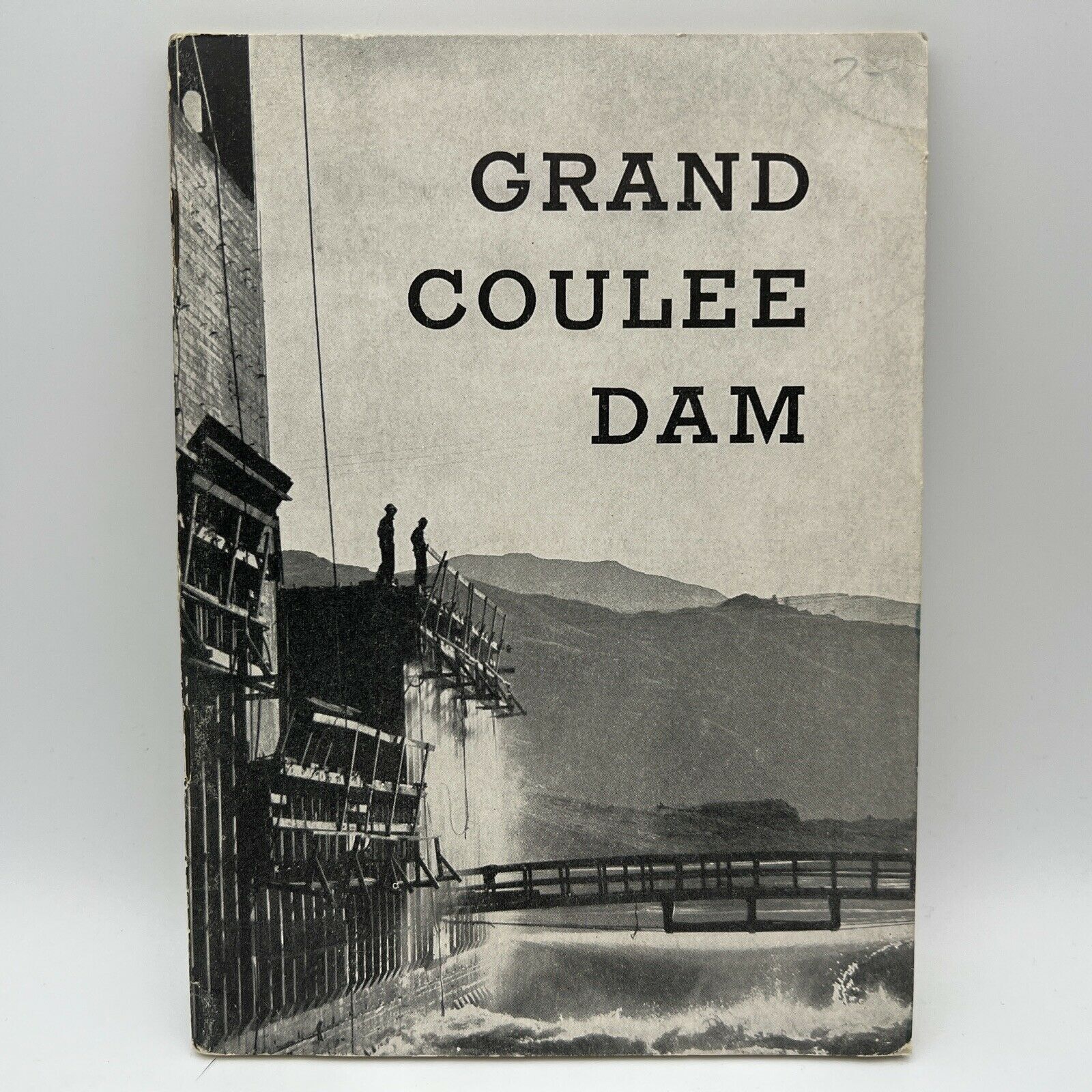 1937 GRAND COULEE DAM Columbia Basin Reclamation Project TRAVEL GUIDE BOOKLET