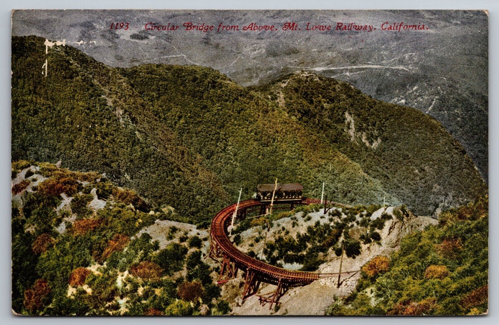 1915 Mt Lowe Railway. Circular Bridge from Above. California Postcard