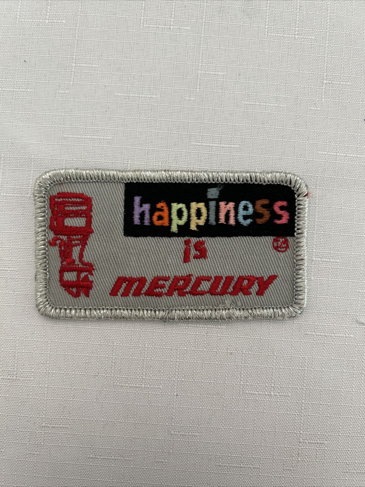 Vtg c 1960s-70s Boat Boating HAPPINESS IS MERCURY OUTBOARD MOTORS Ad Patch 00XJ