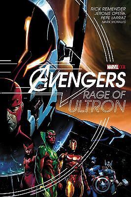 Avengers: Rage of Ultron by Rick Remender