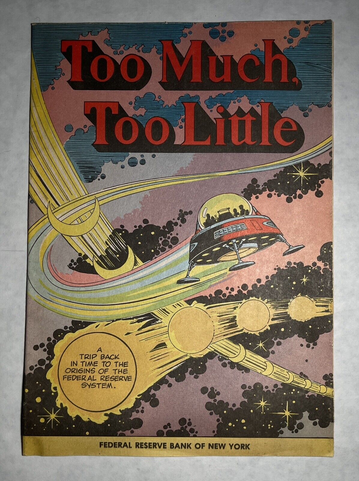 Too Much, Too Little #22 Federal Reserve Bank of NY 1989 Comic Book