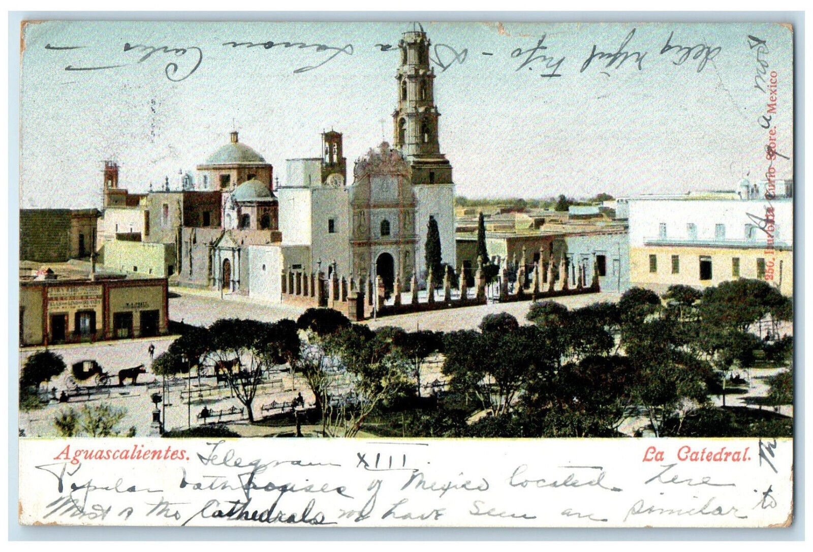 c1905 View of The Cathedral Aguascalientes Mexico Antique Posted Postcard