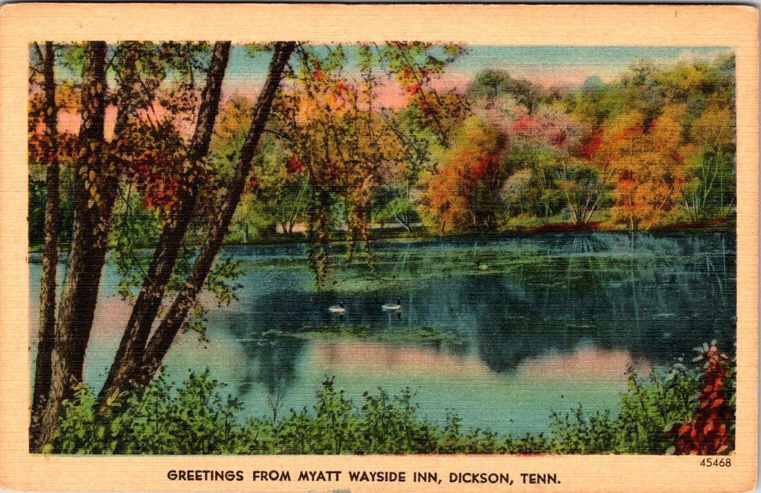 Dickson, TN Tennessee  MYATT WAYSIDE INN Greetings LAKE SCENE  ca1940's Postcard