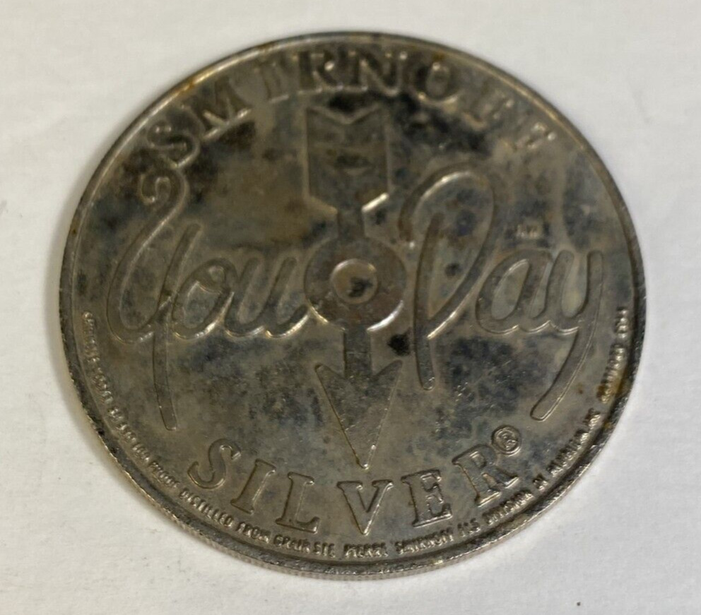 Vintage Smirnoff Silver You Pay Spinner Token Coin