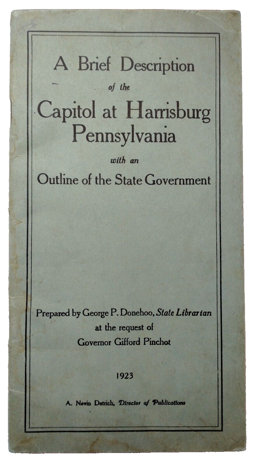 A Brief Description of the Capitol at Harrisburg Pennsylvania Booklet 1923