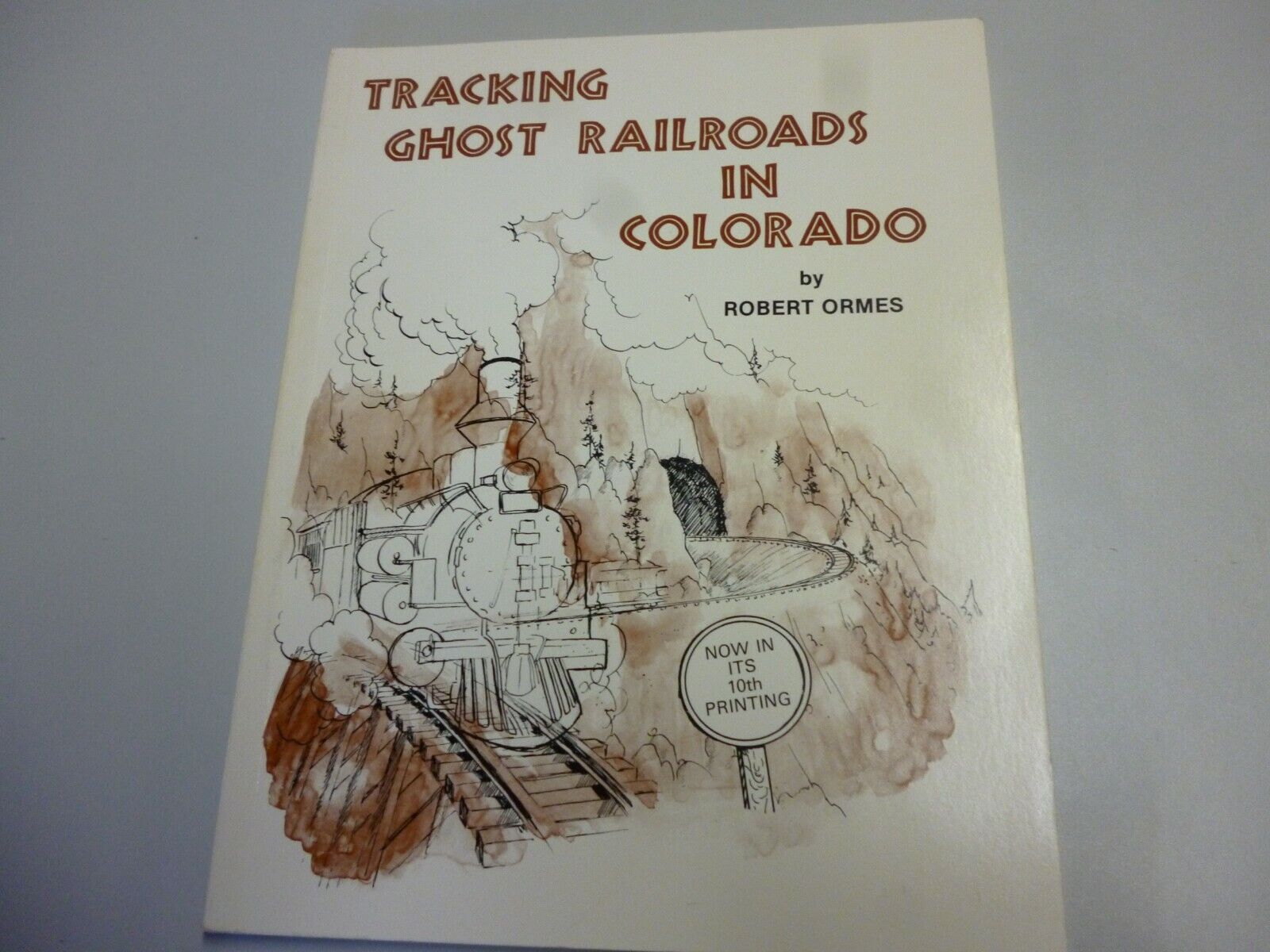 Tracking Ghost Railroads in Colorado R.Ormes USA Train History Excellent