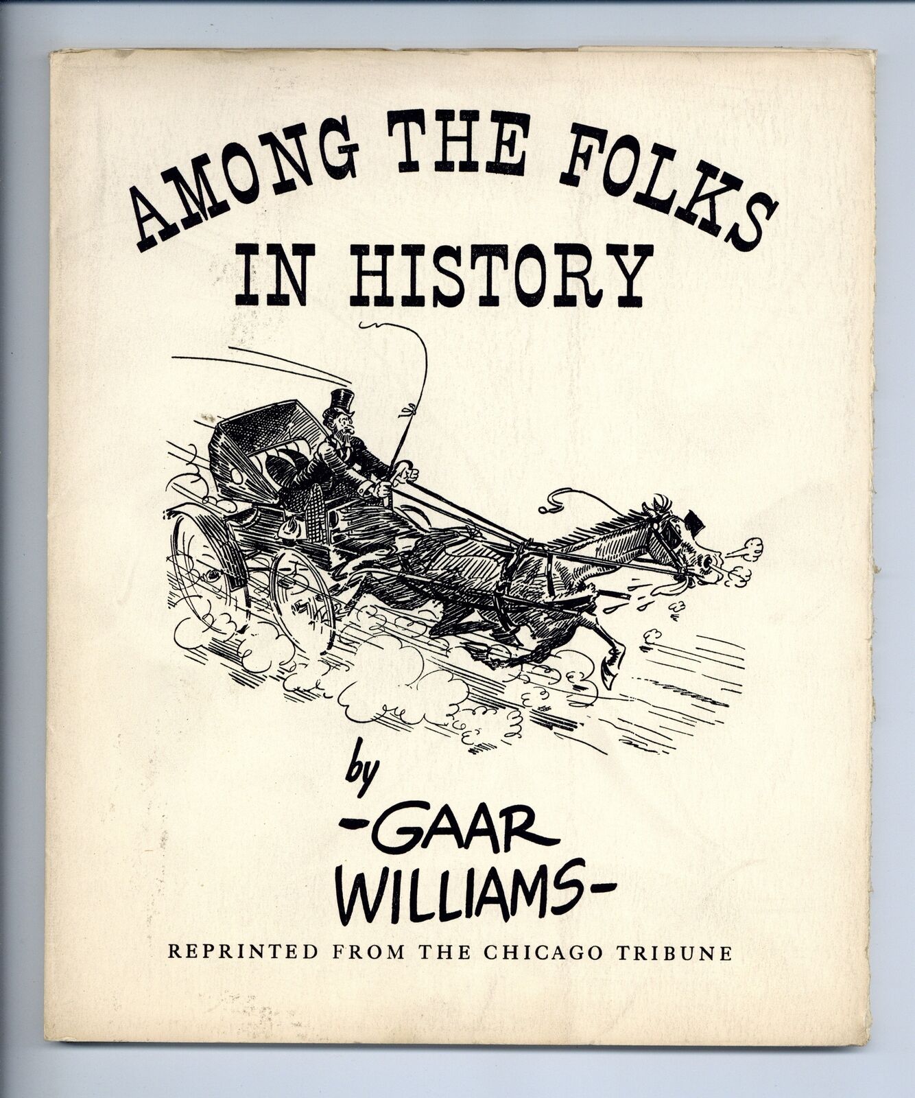 Among the Folks in History by Gaar Williams Portfolio SET-01 FN/VF 7.0 1935