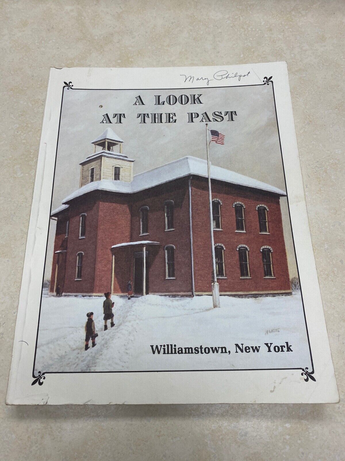 A Look At The Past: Williamstown, New York History Book 1991