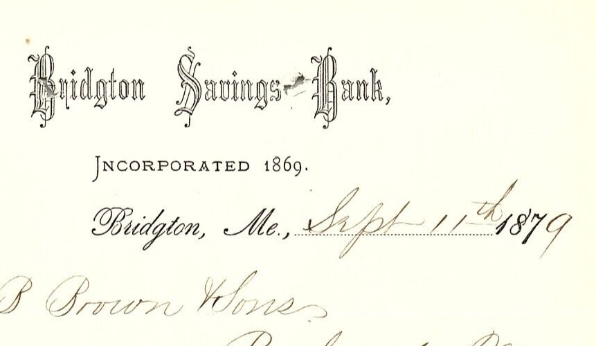 1879 BRIDGTON MAINE BRIDGTON SAVINGS BANK INC 1869 LETTER RE LARGE CHECK Z3558