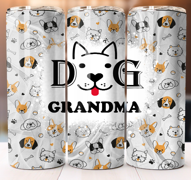Dog Grandma Dog Lover Gift Cup Tumbler 20oz Skinny Mug Stainless Steel Design