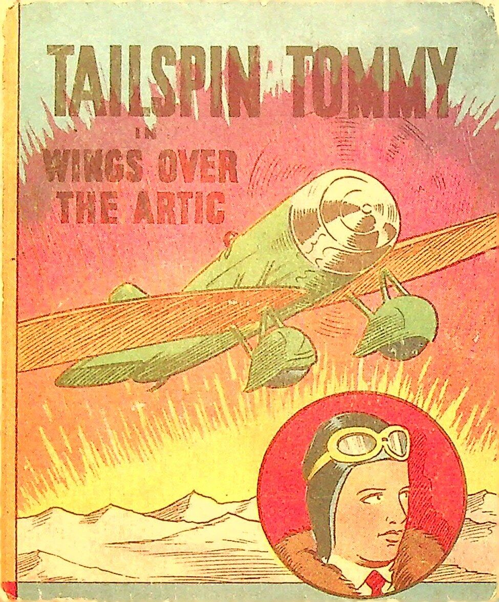 Tailspin Tommy in Wings Over the Arctic NN FN 1934