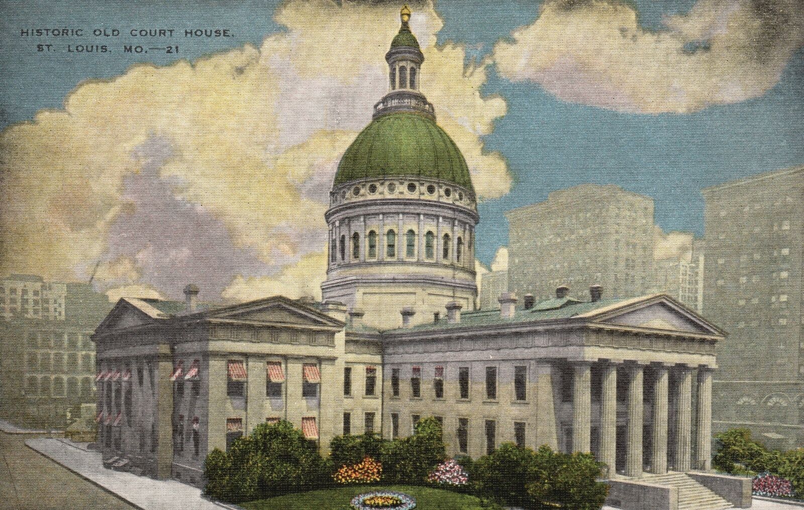 Vintage Postcard 1930's Historic Old Court House St. Louis Mo. Missouri