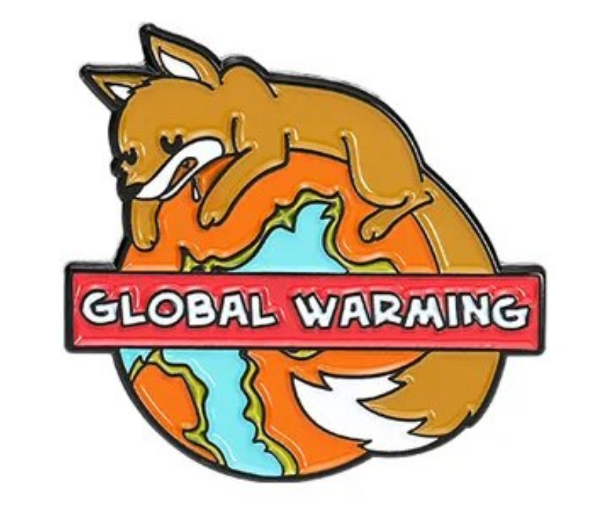 Global Warming Fox Earth Globe Fire Climate Change Funny Cute Kawaii Enamel Pin