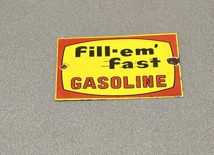 VINTAGE FILL-EM-FAST PORCELAIN SIGN CAR GAS OIL TRUCK