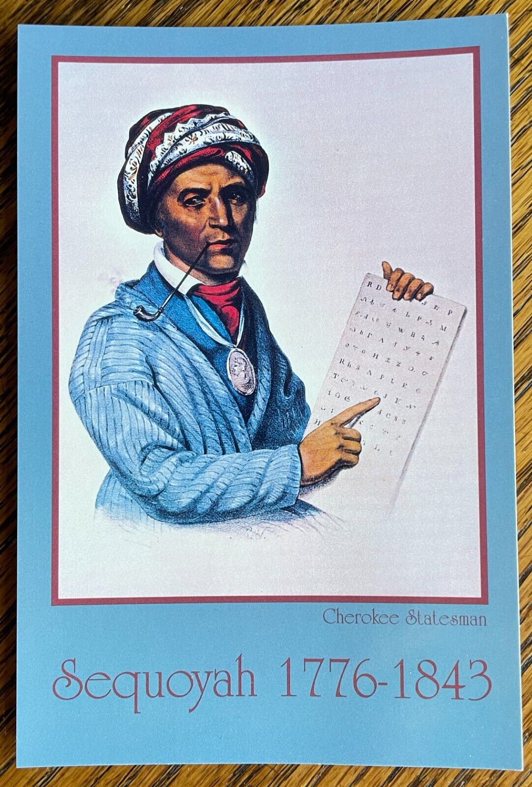 Postcard Sequoyah Cherokee Indian Statesman 1776-1843 C72, 4x6\