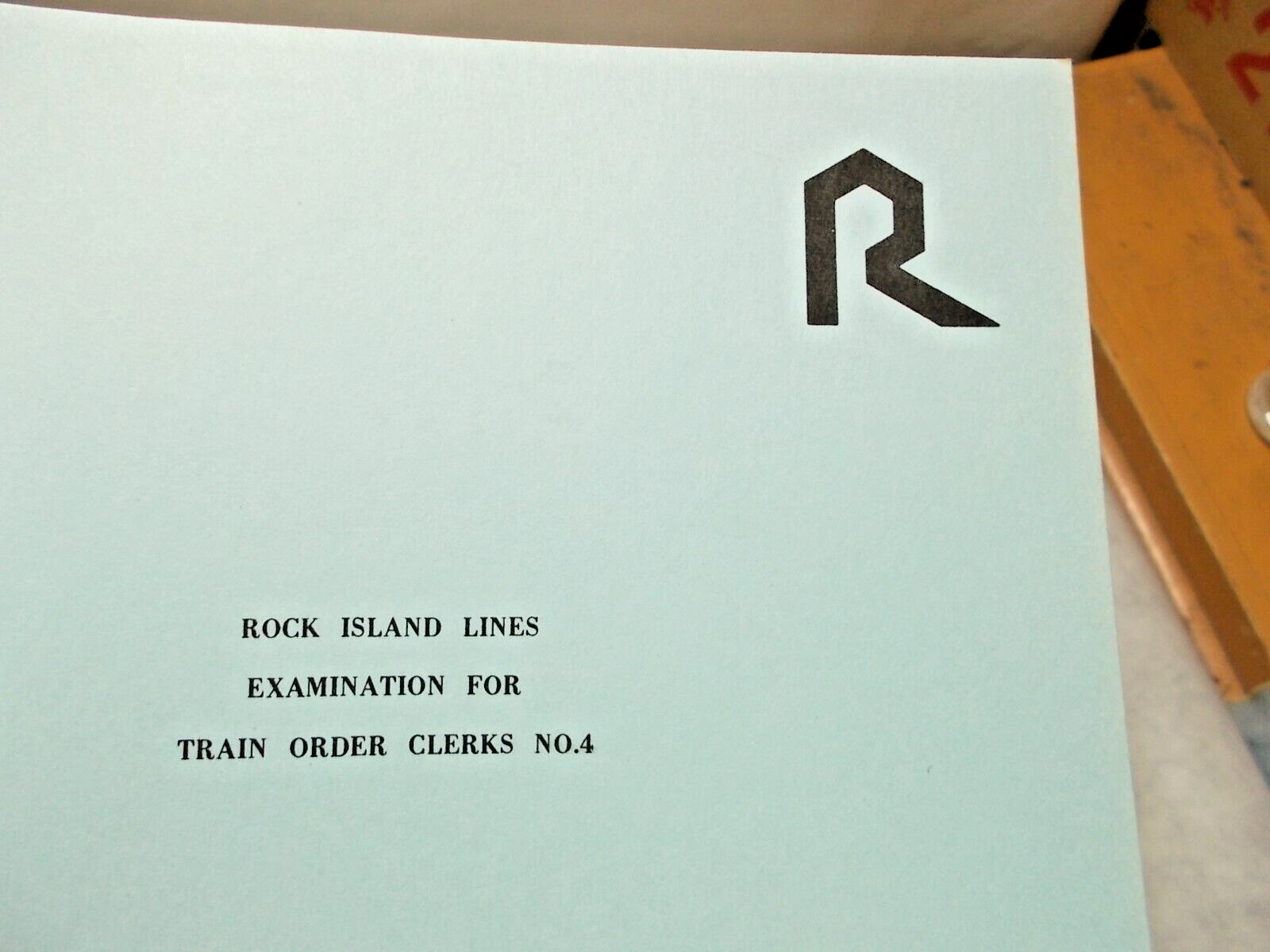 vintage Rock Island Lines RR Examination for Train Order Clerks No. 4 Test Book