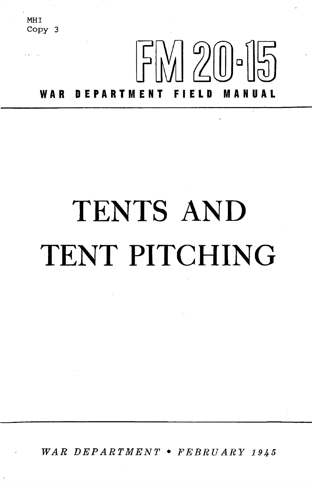 81 Page February 1945 FM 20-15 Tents and Tent Pitching Manual on CD