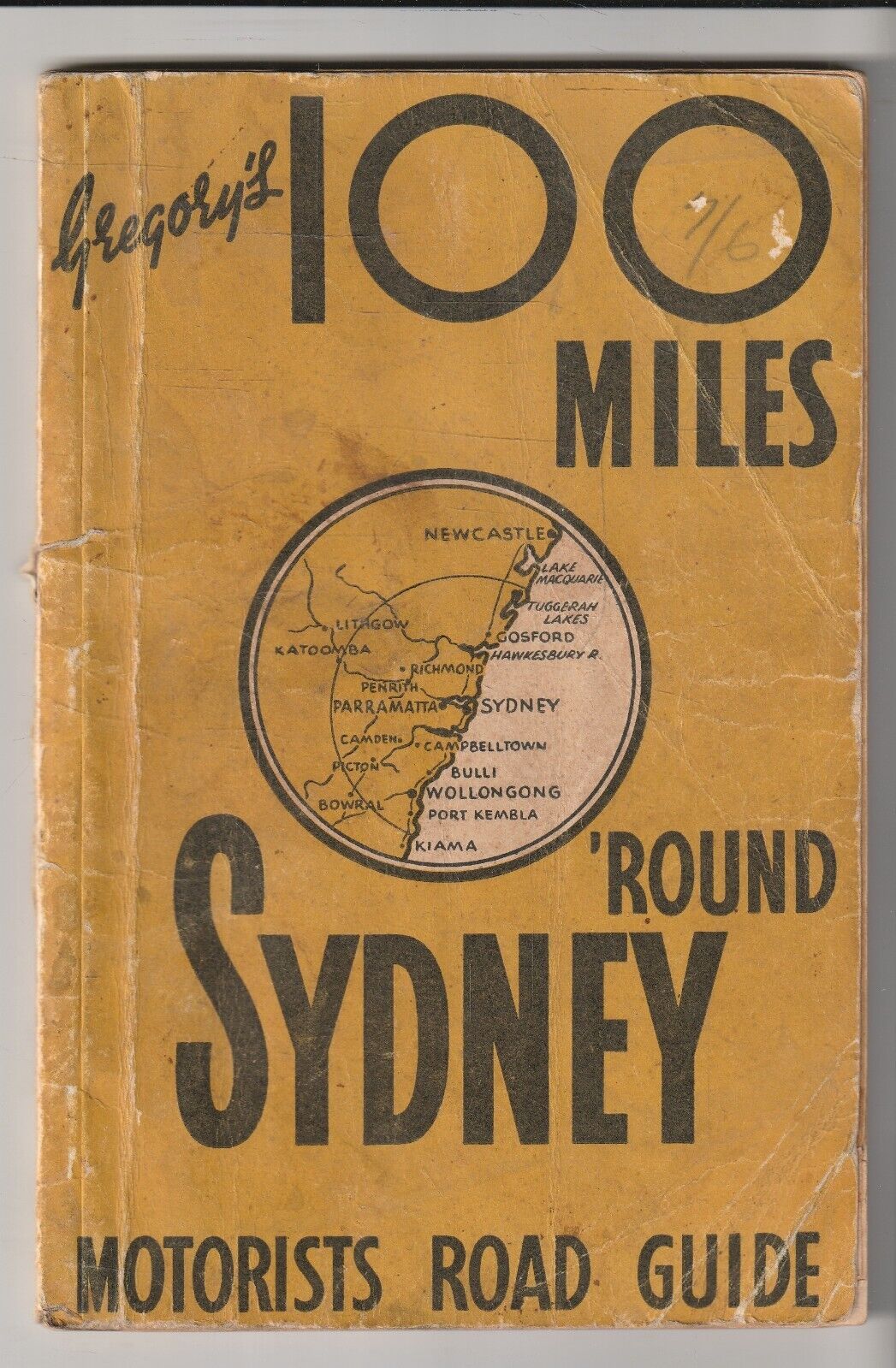 TRAVEL , GREGORY'S 100 MILEA AROUND SYDNEY , 23th EDITION , MOTORISTS ROAD GUIDE