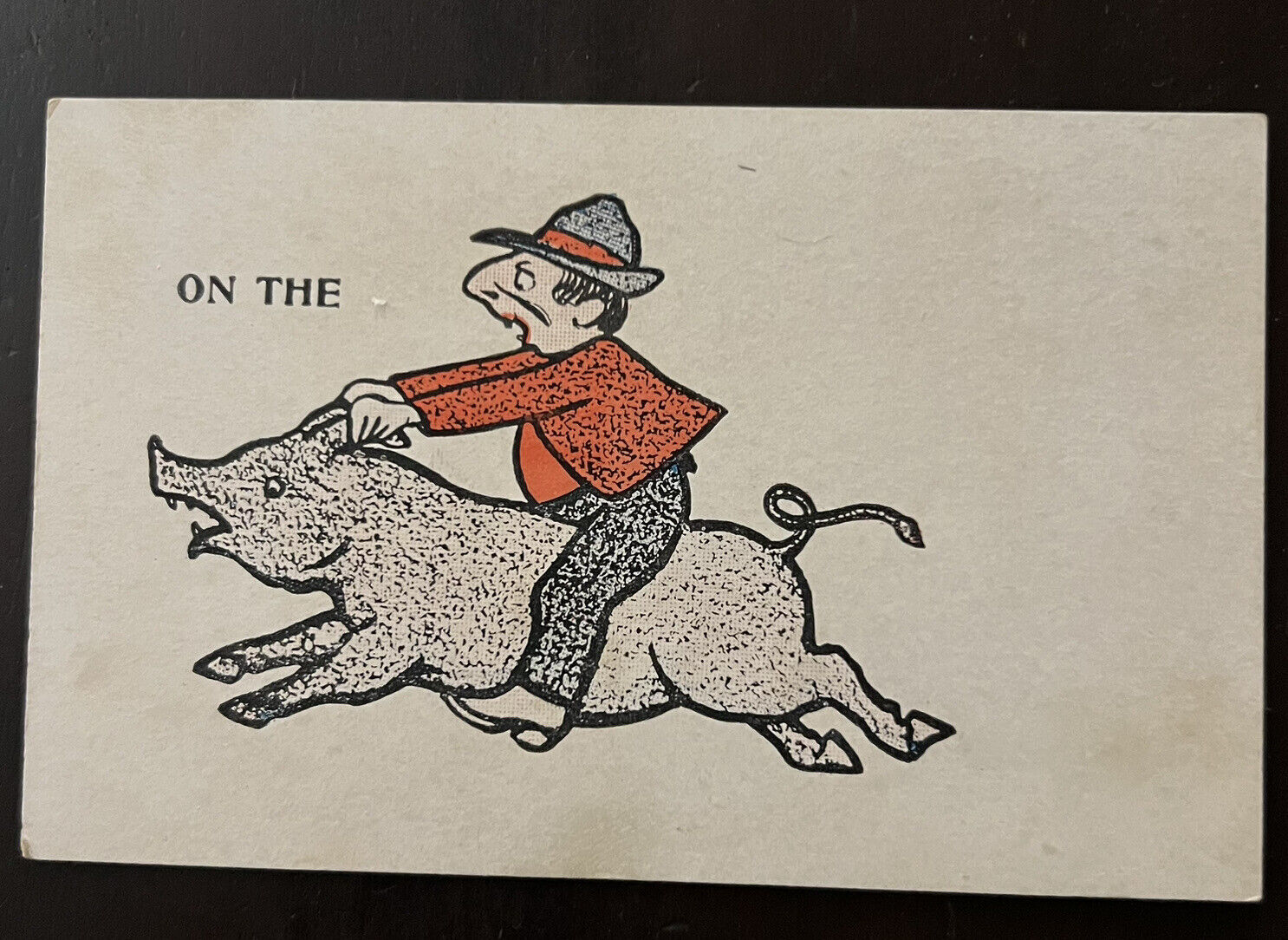ATQ c.1905 Post Card “On The Hog” Man Riding Pig Humor UDB Unposted Litho