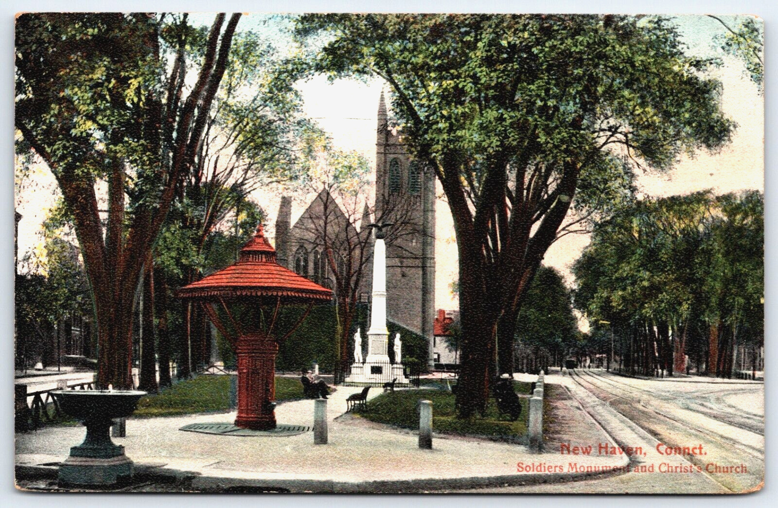 Postcard Soldiers Monument And Christ Church New Haven Connecticut Posted 1908