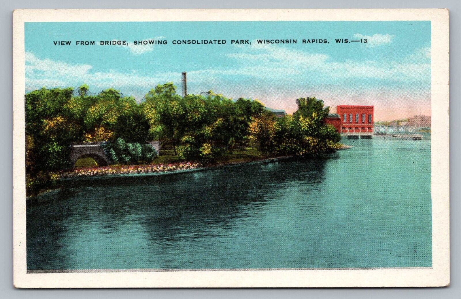 Consolidated Park WI c1920s Wisconsin Rapids View From Bridge Postcard Vtg G4