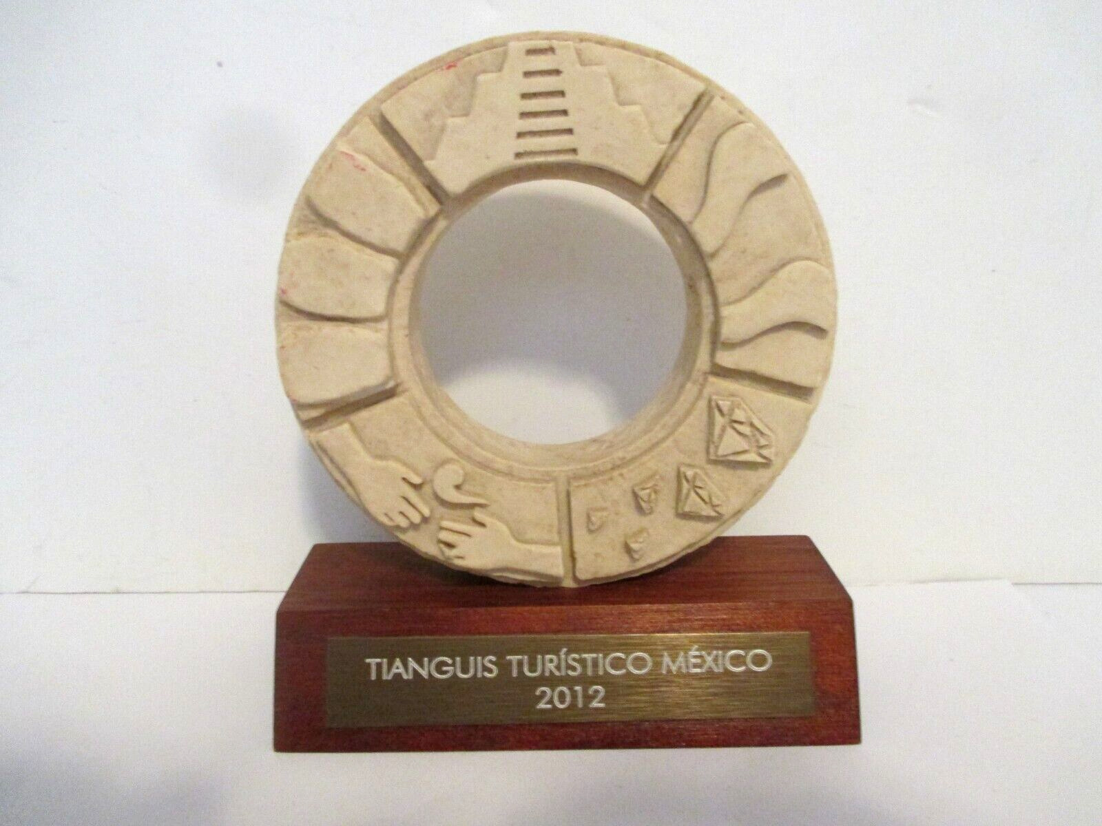 2012 TIANGUIS TOURIST MEXICO AWARD TROPHY ART PIECE MAYAN AZTEC? OPEN AIR MARKET
