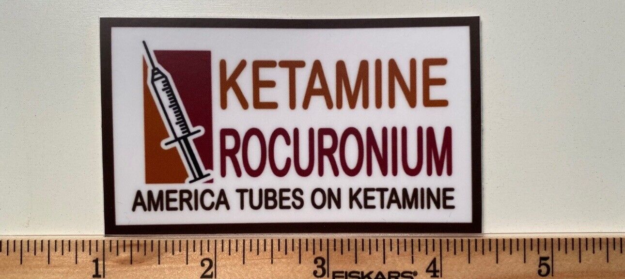 3.5” Ketamine Rocuronium Vinyl Sticker EMS RSI Paramedic Anesthesia