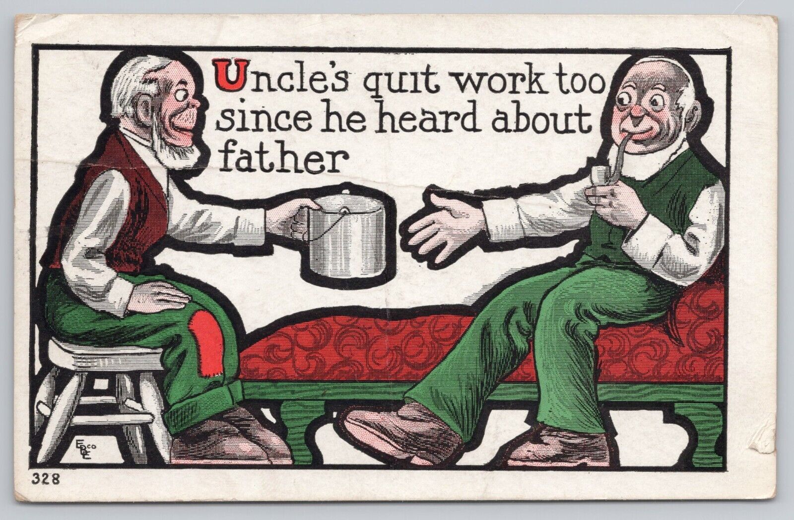 Postcard Two Men w Pipe & Pot, Uncle's Quit Work Too Since He Heard About Father