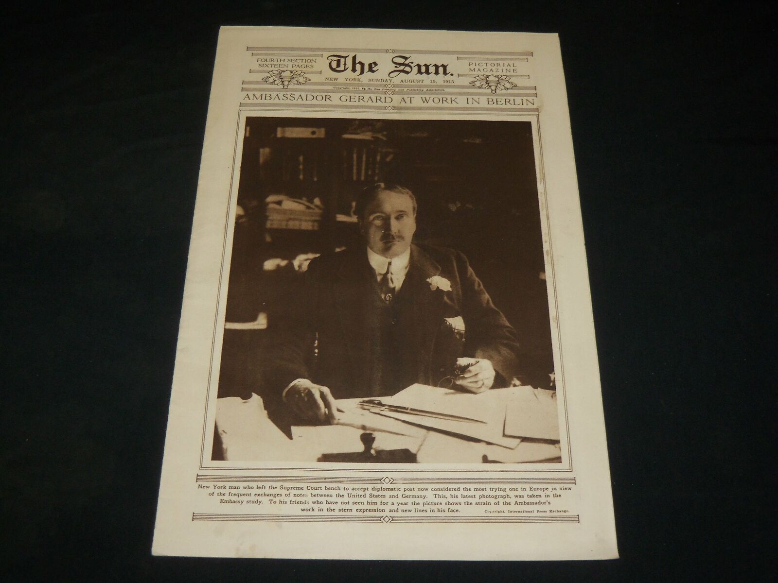 1915 AUGUST 15 THE SUN PICTORIAL MAGAZINE SECTION - AMBASSADOR GERARD - NP 5423