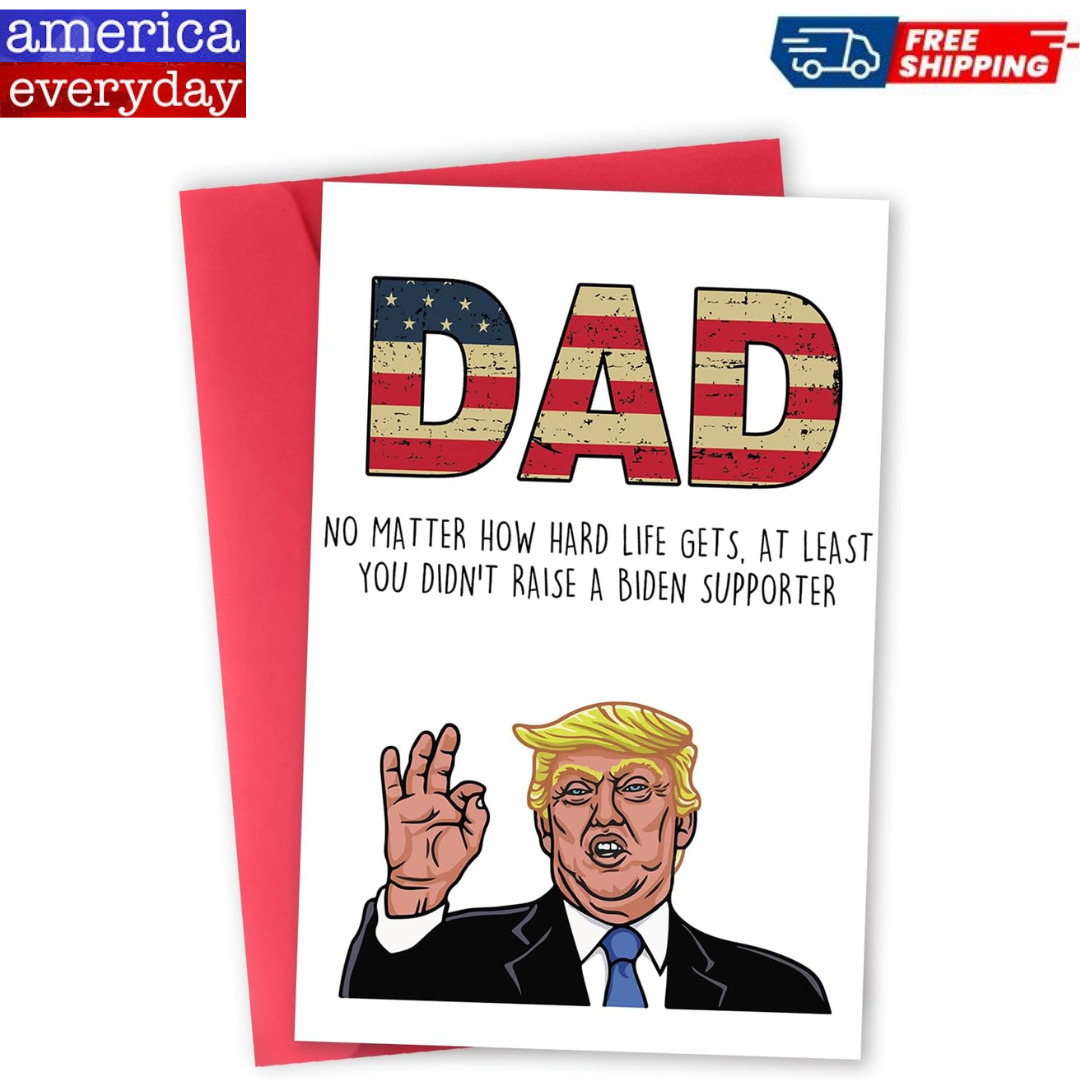 Funny Trump Fathers Day Card for Dad, Humor Trump Father's Day Gift Card *NEW*