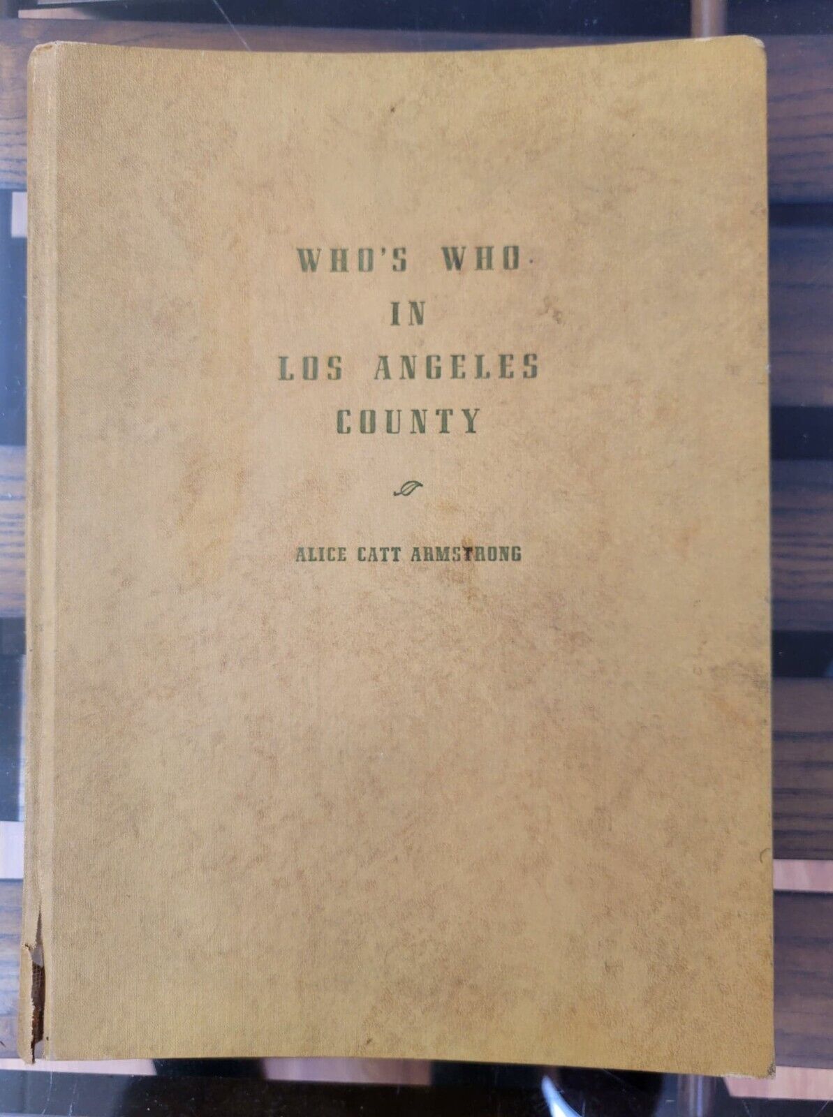 Who s Who in Los Angeles County 1952 - 53 Book
