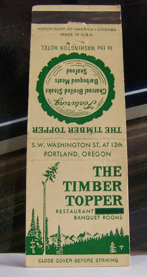 Rare Vintage Matchbook Cover R3 Portland Oregon The Timber Topper Restaurant