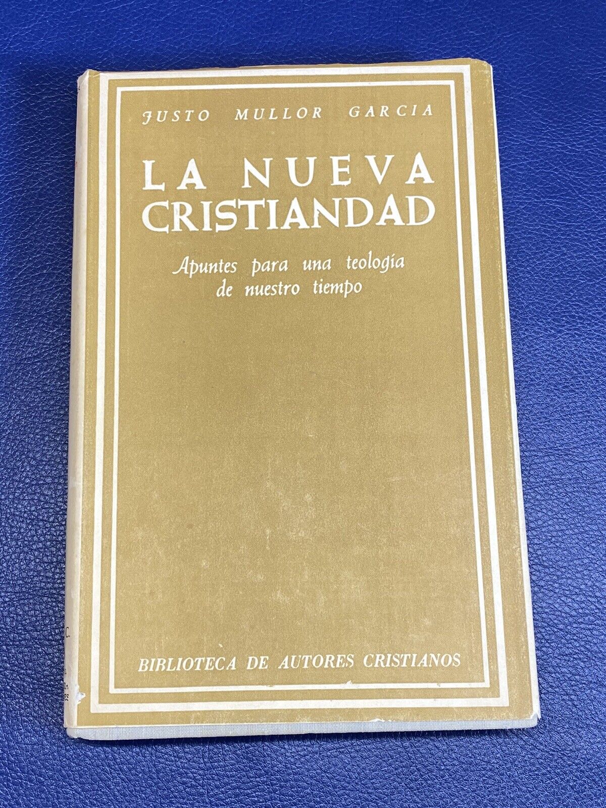 La Nueva Cristiandad 1966 B. A. C.