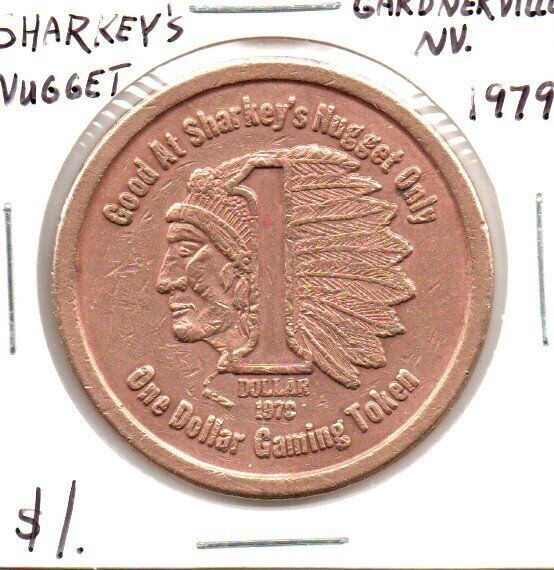 Sharkey\'s Nugget Casino 1979 Gardnerville NV 1 Dollar Gaming Token as pictured