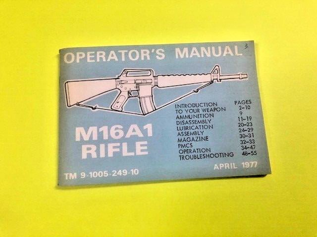 Vintage M16A1 Rifle Operator's Manual Army 9-1005-249-10 1977