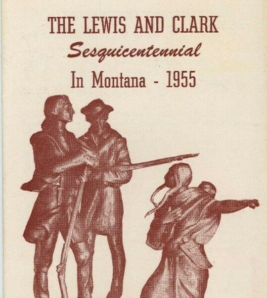 1955 Lewis & Clark Sesquicentennial Montana Program Highway Commission Routes 