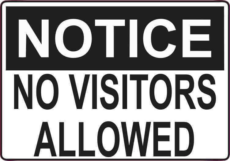 5 x 3.5 Notice No Visitors Allowed Magnet Magnetic Door Sign Magnets Wall Signs