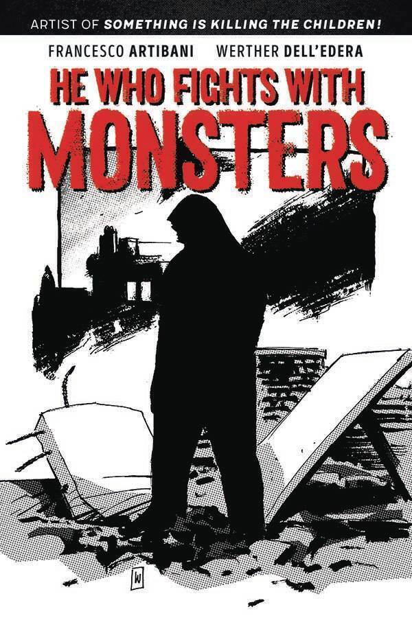 HE WHO FIGHTS WITH MONSTERS #1 CVR K FOC 25 COPY REVEAL