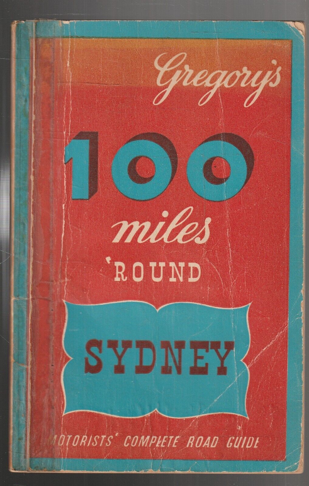 TRAVEL ,GREGORY\'S 100 MILES AROUND SYDNEY TWENTY SECOND EDITION