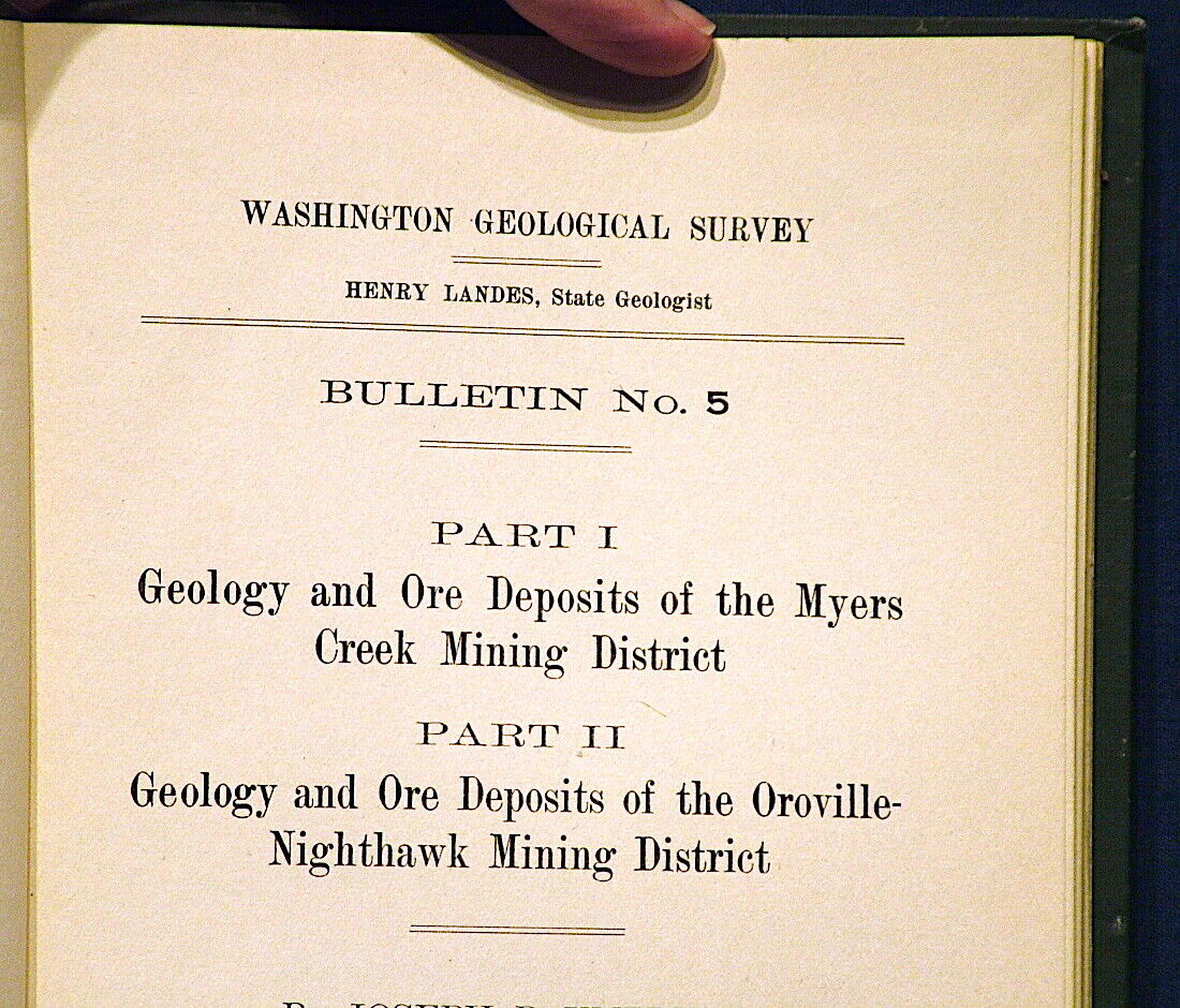 USGS GEOLOGY of MYERS CREEK AND OROVILLE-NIGHTHAWK DISTRICTS WASHINGTON 1911