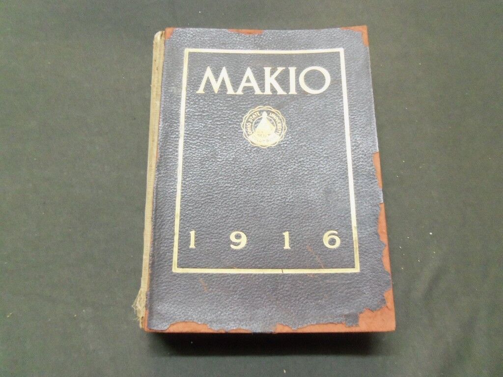 1916 THE MAKIO OHIO STATE UNIVERSITY YEARBOOK - COLUMBUS - GREAT PHOTOS - YB 343